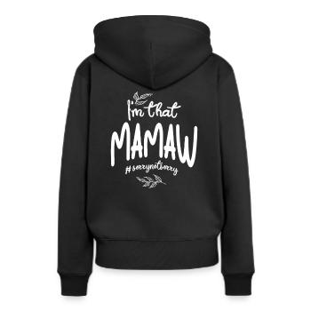 Ich bin das Mamaw tut mir leid, es tut mir nicht leid - Frauen Premium Bio Hoodie - Schwarz - Hinten - Julia (174cm)