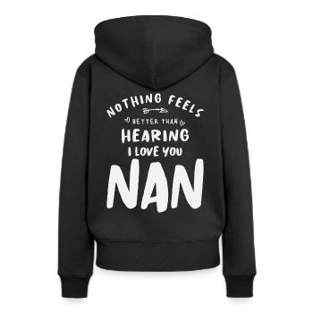 I Love You Nan Funny Grandma - Women’s Premium Organic Hoodie - black - Back - Julia (174cm)