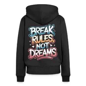 Breche Regeln, nicht Träume - Motivationsshirt - Frauen Premium Bio Hoodie - Schwarz - Hinten - Julia (174cm)