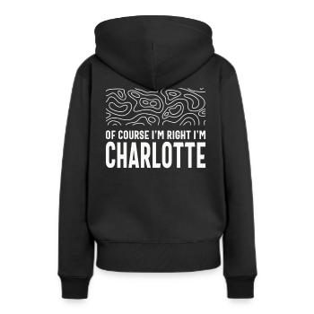Bien sûr que j’ai raison, je suis Charlotte - Sweat à capuche Premium bio Femme - noir - Dos - Julia (174cm)