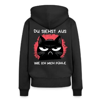 Du siehst aus wie ich mich fuehle - Katze Genervt - Frauen Premium Bio Hoodie - Schwarz - Hinten - Julia (174cm)