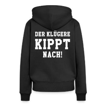 Der klügere kippt nach! - Frauen Premium Bio Hoodie - Schwarz - Hinten - Julia (174cm)