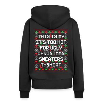 Ugly Christmas T-Shirt Christmas Holiday Gift - Dame Premium hoodie, økologisk bomuld - sort - Bagpå - Julia (174cm)