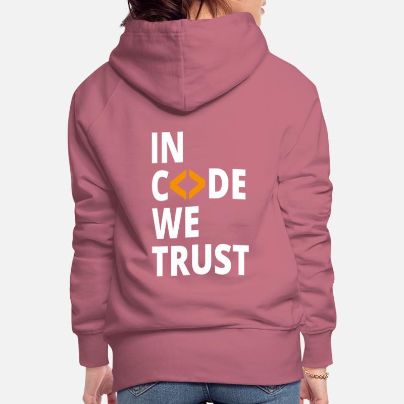 In code we trust Programmierer Geek Coding Nerd Frauen Premium Bio Hoodie