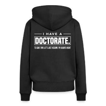 Doktorand Doktortitel Abschluss Geschenk - Frauen Premium Bio Hoodie - Schwarz - Hinten - Julia (174cm)