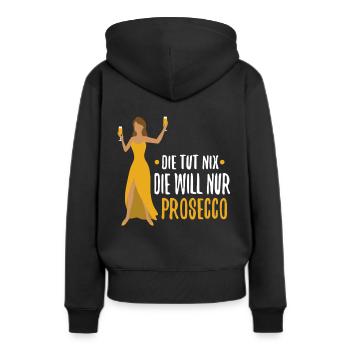 Die tut nix die will nur Prosecco - Frauen Premium Bio Hoodie - Schwarz - Hinten - Julia (174cm)
