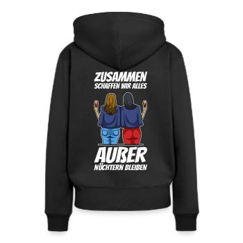 Zusammen schaffen wir alles außer nüchtern bleiben - Frauen Premium Bio Hoodie - Schwarz - Hinten - Julia (174cm)