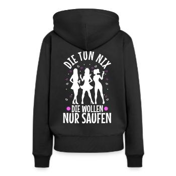 Die tun nix die wollen nur saufen - Frauen Premium Bio Hoodie - Schwarz - Hinten - Julia (174cm)