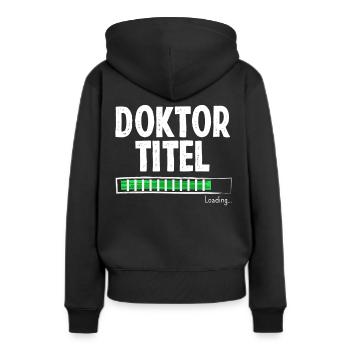 Doktortitel Lädt - Frauen Premium Bio Hoodie - Schwarz - Hinten - Julia (174cm)