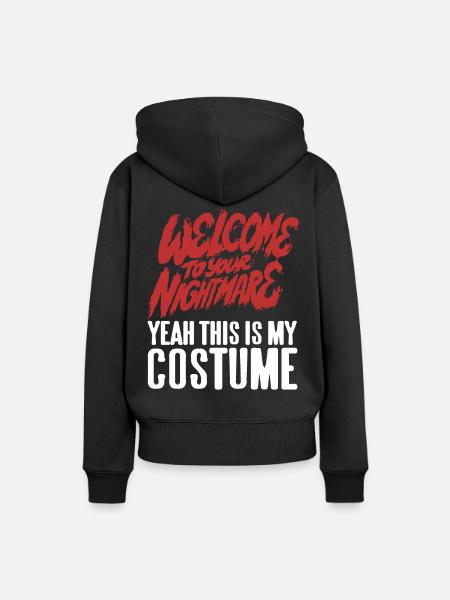 Welcome to youre Nightmare - Frauen Premium Bio Hoodie - Schwarz