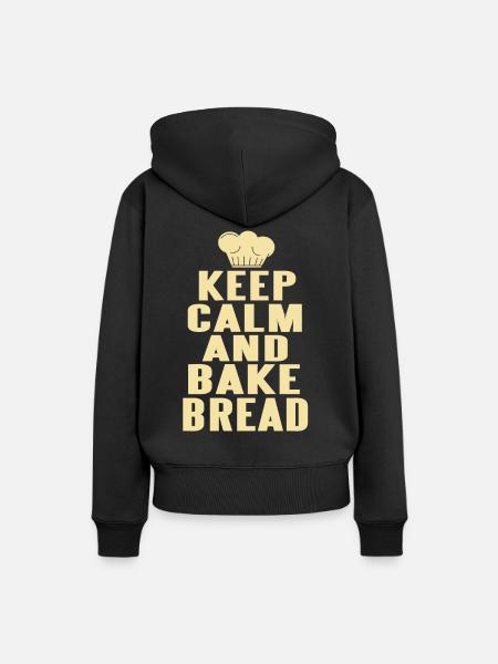 Keep calm and bake bread - Frauen Premium Bio Hoodie - Schwarz