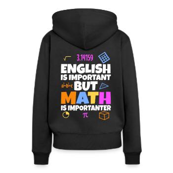 L’anglais est important, mais les mathématiques sont plus importantes - Sweat à capuche Premium bio Femme - noir - Dos - Julia (174cm)