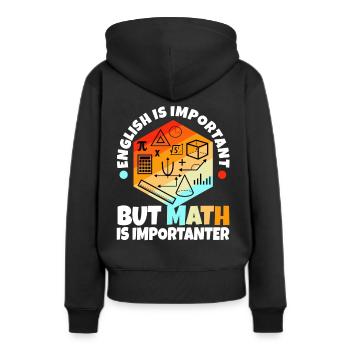 L’anglais est important, mais les mathématiques sont plus importantes - Sweat à capuche Premium bio Femme - noir - Dos - Julia (174cm)
