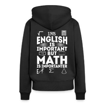 L’anglais est important, mais les mathématiques sont plus importantes - Sweat à capuche Premium bio Femme - noir - Dos - Julia (174cm)