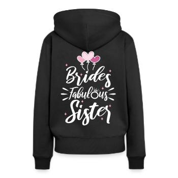 Brides fabulous sister - Women’s Premium Organic Hoodie - black - Back - Julia (174cm)