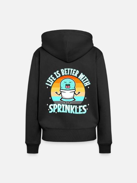 Life Is Better With Sprinkles - Frauen Premium Bio Hoodie - Schwarz