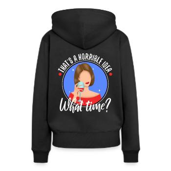 That's a horrible idea what time - Frauen Premium Bio Hoodie - Schwarz - Hinten - Julia (174cm)