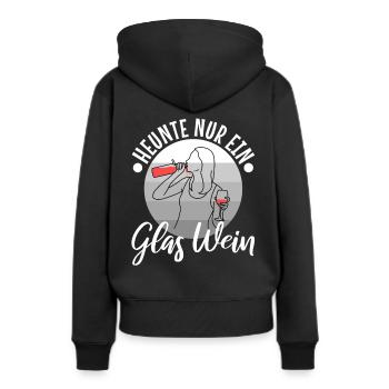 Heute nur ein glas wein - Frauen Premium Bio Hoodie - Schwarz - Hinten - Julia (174cm)