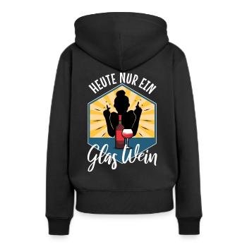 Heute nur ein glas wein - Frauen Premium Bio Hoodie - Schwarz - Hinten - Julia (174cm)