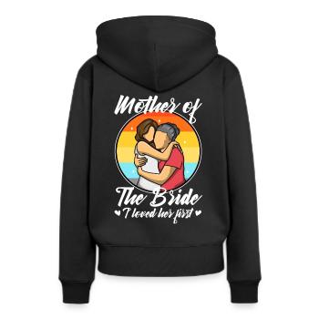 mother of the bride i loved her first - Women’s Premium Organic Hoodie - black - Back - Julia (174cm)