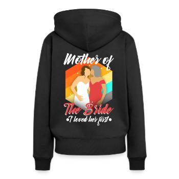 mother of the bride i loved her first - Women’s Premium Organic Hoodie - black - Back - Julia (174cm)