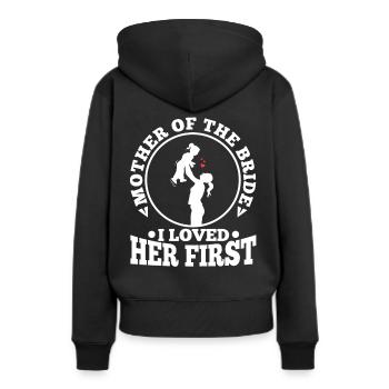 mother of the bride i loved her first - Women’s Premium Organic Hoodie - black - Back - Julia (174cm)