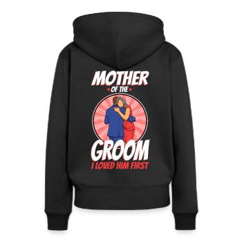 Mother of the groom i loved him first - Frauen Premium Bio Hoodie - Schwarz - Hinten - Julia (174cm)