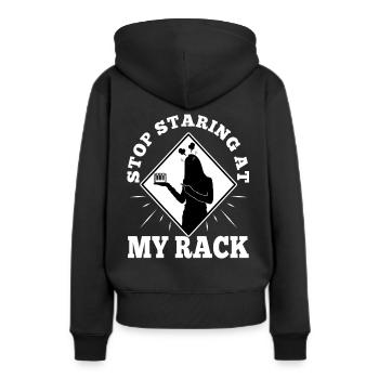 Stop Staring At My Rack - Frauen Premium Bio Hoodie - Schwarz - Hinten - Julia (174cm)