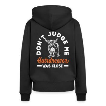 Highland Kuh Don't Judge Me Hairdresser Was Close - Frauen Premium Bio Hoodie - Schwarz - Hinten - Julia (174cm)