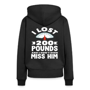 Ich Habe 200 Pfund Verloren Vermisse Ihn Nicht - Frauen Premium Bio Hoodie - Schwarz - Hinten - Julia (174cm)