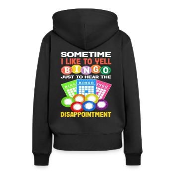 Parfois, j’appelle le bingo pour déception - Sweat à capuche Premium bio Femme - noir - Dos - Julia (174cm)