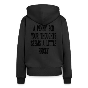 Des dictons cyniques, un sou pour vos pensées - Sweat à capuche Premium bio Femme - noir - Dos - Julia (174cm)