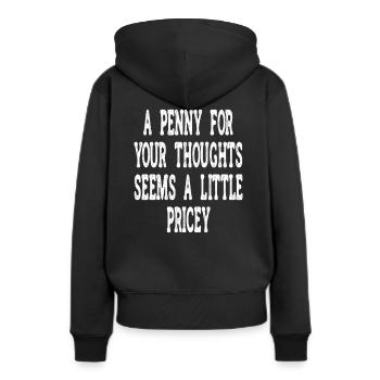 Des dictons cyniques, un sou pour vos pensées - Sweat à capuche Premium bio Femme - noir - Dos - Julia (174cm)