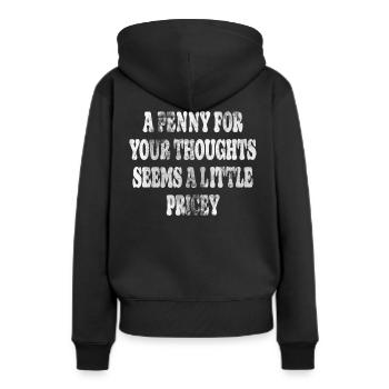 Des dictons cyniques, un sou pour vos pensées - Sweat à capuche Premium bio Femme - noir - Dos - Julia (174cm)