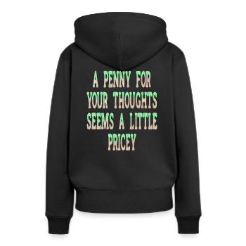 Des dictons cyniques, un sou pour vos pensées - Sweat à capuche Premium bio Femme - noir - Dos - Julia (174cm)