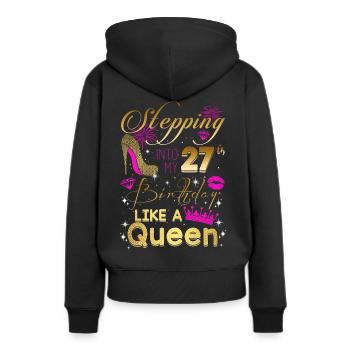J’entre dans mes 27 ans comme une reine - Sweat à capuche Premium bio Femme - noir - Dos - Julia (174cm)