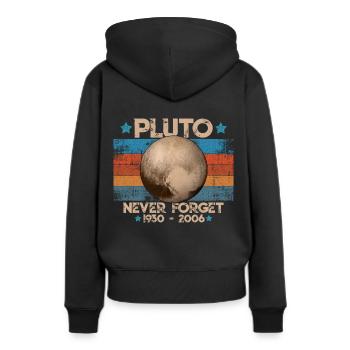 Never Forget Pluto Lustiges Planet Pluto Shirt - Frauen Premium Bio Hoodie - Schwarz - Hinten - Julia (174cm)