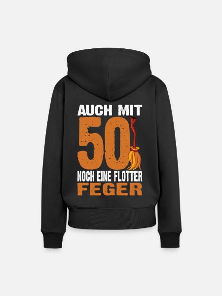 Auch Mit 50 Noch Ein Flotter Feger 50. Geburtstag - Frauen Premium Bio Hoodie - Schwarz