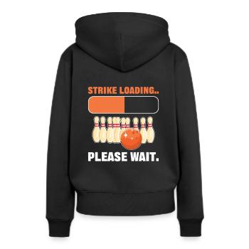 Strike Loading S’il vous plaît attendre Bowling Bowler - Sweat à capuche Premium bio Femme - noir - Dos - Julia (174cm)