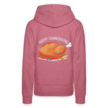 Roasted Turkey On Plate Happy Thanksgiving - Women’s Premium Organic Hoodie - mauve - Back - Isabella (175cm)