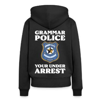 Grammer Police Votre arrestation Sarcastique Drôle - Sweat à capuche Premium bio Femme - noir - Dos - Julia (174cm)