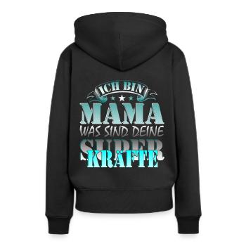 Ich Bin Mama - Was SInd Deine Superkräfte? - Frauen Premium Bio Hoodie - Schwarz - Hinten - Julia (174cm)