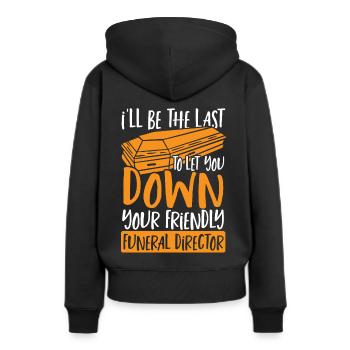 Ich werde der Letzte sein, der dich im Stich - Frauen Premium Bio Hoodie - Schwarz - Hinten - Julia (174cm)
