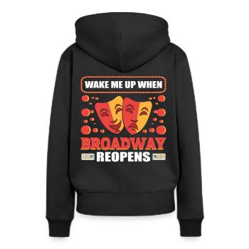 Réveille-moi quand Broadway rouvre - Sweat à capuche Premium bio Femme - noir - Dos - Julia (174cm)