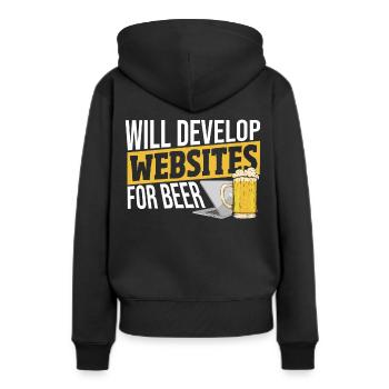 Will Develop Websites For Beer Web Developer - Frauen Premium Bio Hoodie - Schwarz - Hinten - Julia (174cm)