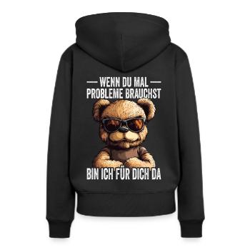 Wenn Du Mal Probleme Brauchst Ich Bin Für Dich Da - Frauen Premium Bio Hoodie - Schwarz - Hinten - Julia (174cm)