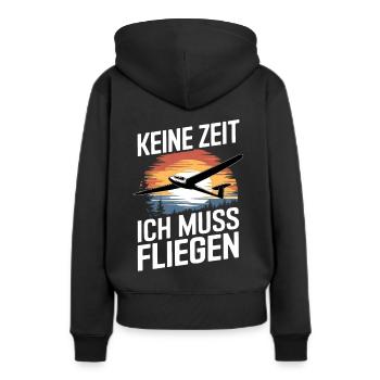 Keine Zeit Ich Muss Fliegen Segelflieger Segelflug - Frauen Premium Bio Hoodie - Schwarz - Hinten - Julia (174cm)