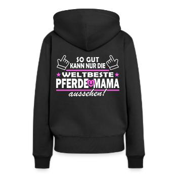 so gut kann nur die weltbeste Pferde Mama aussehen - Frauen Premium Bio Hoodie - Schwarz - Hinten - Julia (174cm)