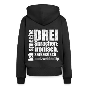 ironisch sarkastisch zweideutig Spruch Geschenk - Frauen Premium Bio Hoodie - Schwarz - Hinten - Julia (174cm)