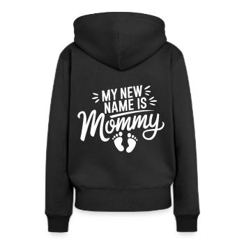 Mein neuer Name ist Mama – Geschenk für Mamas - Frauen Premium Bio Hoodie - Schwarz - Hinten - Julia (174cm)